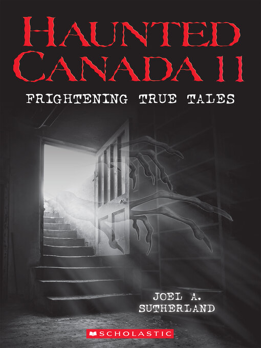 Title details for Haunted Canada 11 by Joel A. Sutherland - Available